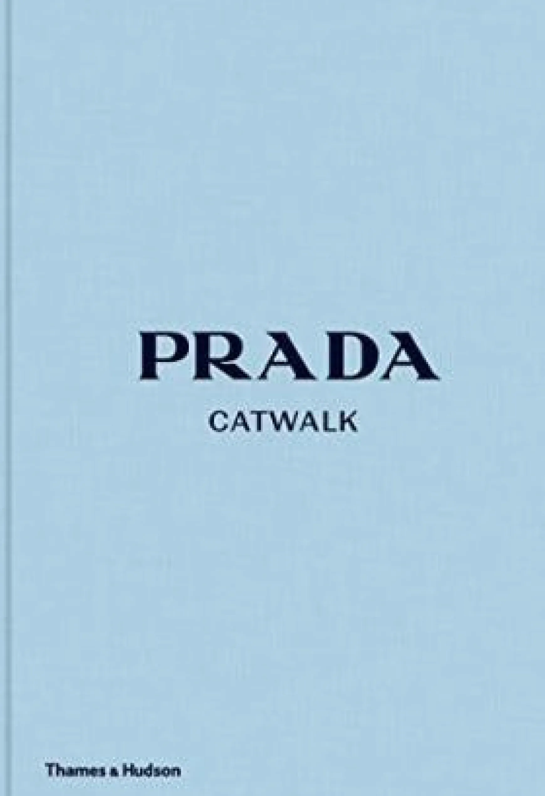 Prada Catwalk Book | The Complete Collections